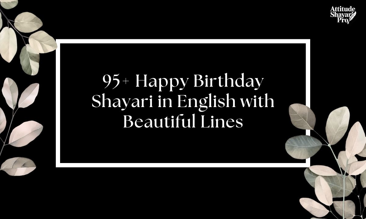 95+ Happy Birthday Shayari in English with Beautiful Lines
