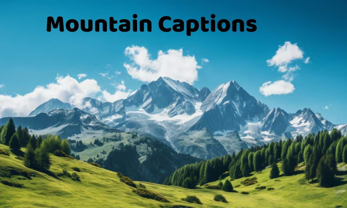 445-best-mountain-captions-for-epic-views
