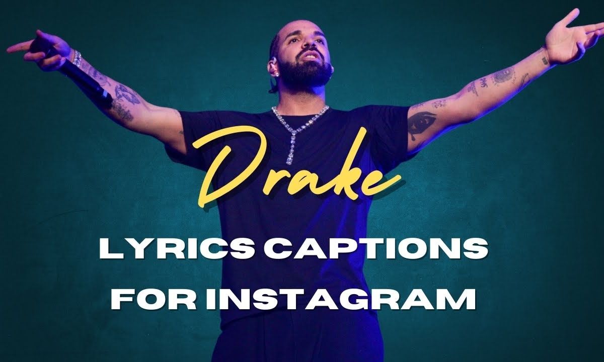 600+ Drake Captions For Instagram 2026