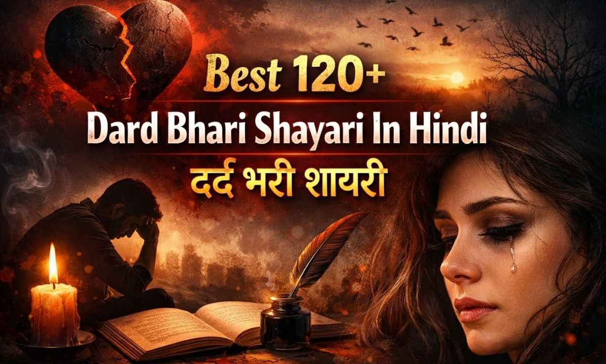 best-120-dard-bhari-shayari-in-hindi-दर्द-भरी-शायर